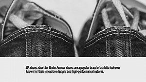 What Are Ua Shoes