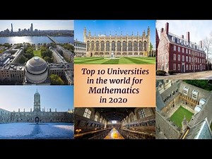 Top 10 Universities in the World for Matehmatics || Based on QS World Ranking by Subject 2020
