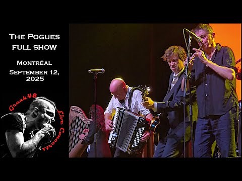 The Pogues - full show - Montréal - September 12, 2025