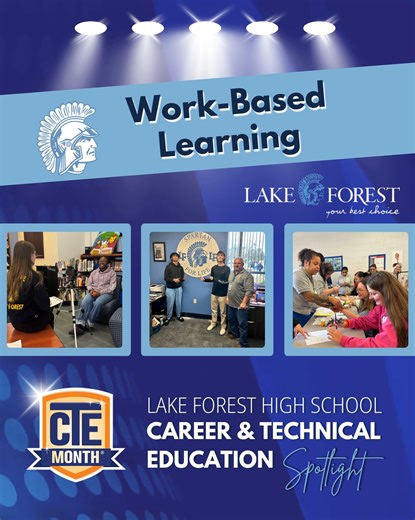 🧭 CTE Spotlight: Work-Based Learning (LFHS) At Lake Forest High School, Work-Based Learning (WBL) is the culminating experience of a Career & Technical Education pathway—where classroom learning meets real-world experience. Through Work-Based Learning, students apply the skills they’ve developed in their CTE pathways while gaining hands-on experience with local businesses, organizations, and industry partners. 🎓 Students gain: Real-world job experience, professional skills, workplace expectati