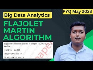 Flajolet-Martin Algorithm | Big Data Analytics | PYQ May-2023 | Mumbai University