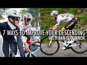 PRO CYCLISTS' INSIGHT: How to descend better (7 tips from a Tour de France stage winner)
