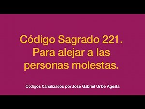 221 Alejar personas molestas. El código tiene más de un propósito, favor de ver descripción.