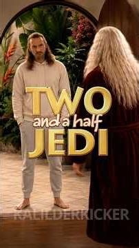 Szene aus "Two and a Half Jedi - Episode 1"