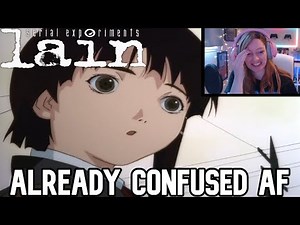 Serial Experiments Lain Episodes 1&2 Reaction and Discussion