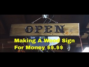 Making A Wood Sign - For Money - Part # 5