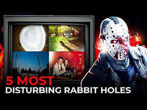5 Most Disturbing YouTube Rabbit Holes