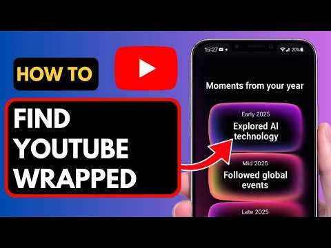 How to View YouTube Wrapped on Mobile (Quick Guide)