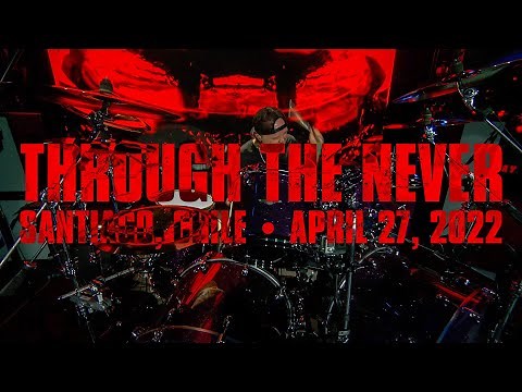 Metallica: Through the Never (Santiago, Chile - April 27, 2022)
