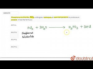 Phosphorus trichloride, `PCl_(3)` undergoes, hydrolysis at room temperature to produce an