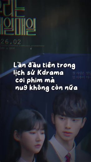 We Live Every Day: Phim thanh xuân lãng mạn hấp dẫn