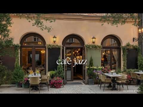 Cozy European Café Jazz - Perfect Morning Intrumental Music For Study, Focus & Relaxation