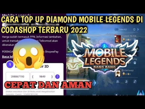 Cara Top Up Diamond Mobile Legend Di Codashop Terbaru 2022