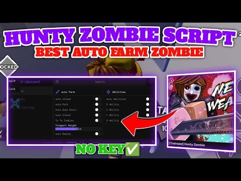 Hunty Zombie Script | AUTO FARM, KILL AURA, INF PERK, AUTO QUEST ESCAPE, EZ WIN *KEYLESS*