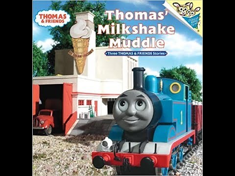 THOMAS AND FRIENDS, THOMAS' MILKSHAKE MUDDLE - Read Along Story Book - FOR CHILDREN -Train Talk for