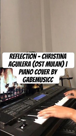 Reflection - Christina Aguilera (OST Mulan) | Piano Cover by gabemusicc