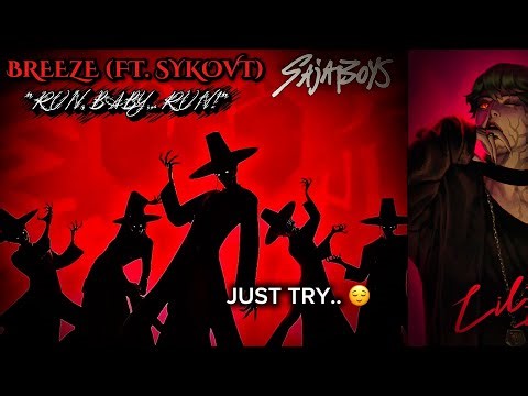 "Run, Baby… RUN!" — BREEZE (ft. SyKoVT) OFFICAL LYRIC VIDEO