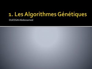 1. Les Algorithmes Génétiques - SlideServe