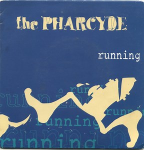 The Pharcyde - Running