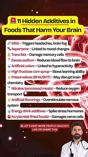 🚨 11 Hidden Additives in Foods That Harm Your Brain