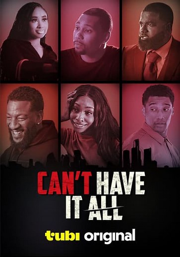 Can’t Have It All (2025)