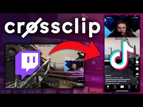 Crossclip - The Easiest Way To Convert Twitch Clips to TikToks
