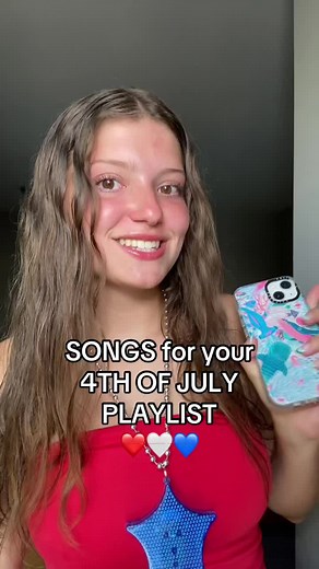 Top Songs for Your 4th of July Playlist