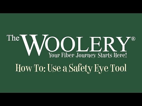 How To Use a Safety Eye Tool