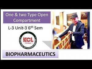 One compartment and Two compartment open model / L-3 Unit-3 Biopharmaceutics 6th sem