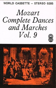 Mozart - Complete Dances And Marches (Vol. 9)
