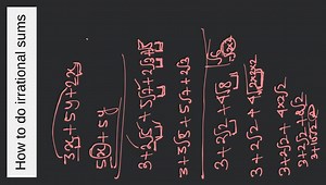 How  to do irrational sums... | Filo