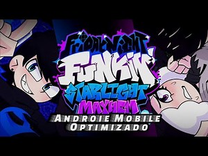 Friday Night Funkin' Starlight Mayhem Rebooted V-Slice Port Mobile Optimizado