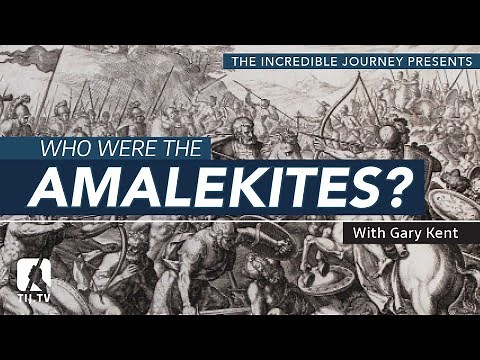 Who Were The Amalekites?