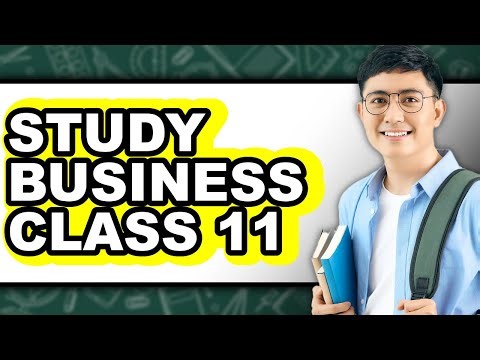 How to Study Business Class 11 (Full Guide)