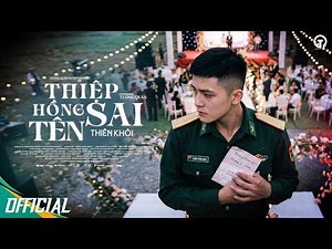 THIỆP HỒNG SAI TÊN - Thiên Khôi x Lương Gia Hùng | MV OFFICIAL | nhạc hot tiktok 2026