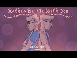 Rather Be Me With You | Logicality Animatic