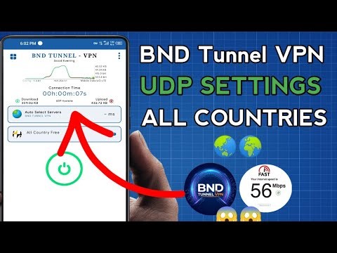 How To Setup BND Tunnel VPN with all Country UDP Settings For Secure Browsing