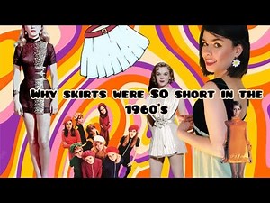Why were skirts SO short in the late 1960s?!?!