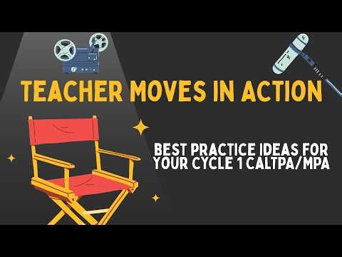 Teacher Moves in Action - Best Practice Ideas for your Cycle 1 TPA and Math Performance Assessment