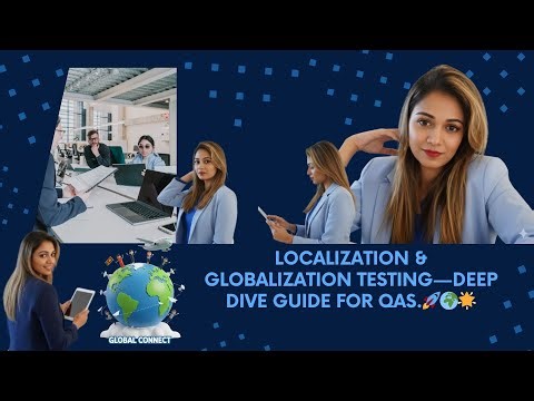 📊 Localization & Globalization Testing - Deep Dive Guide for QAs.🚀🌍🌟