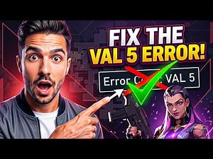 How to Fix Valorant Error Code VAL 5 | 100% Working Guide