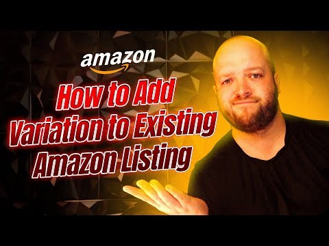 Struggling to Expand Your Amazon Listing? Learn How to Add Variations Like a Pro! 💡