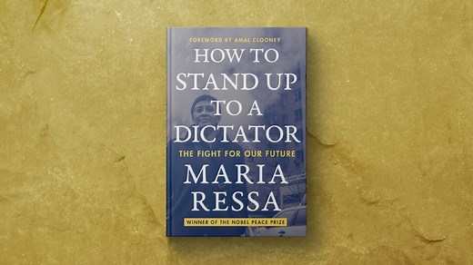 Nobel Peace Prize-winning journalist Maria Ressa on 'How to Stand Up to a Dictator'