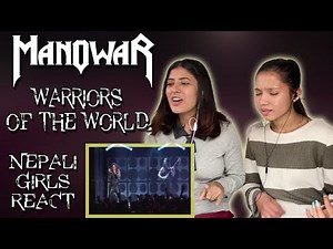 FIRST TIME REACTION | MANOWAR REACTION | WARRIORS OF THE WORLD OFFICIAL LIVE | NEPALI GIRLS REACT