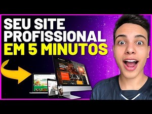 COMO CRIAR UM SITE PROFISSIONAL RÁPIDO E FÁCIL (Sem programação) - Tutorial Completo