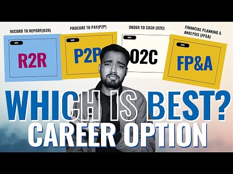 Which is Best for YOU? Record to Report | Procure to Pay | AP | Order to Cash AR | ‪@CorporateWala‬