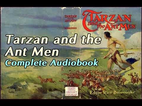 'Tarzan and the Ant Men' by Edgar Rice Burroughs - Complete Free Audiobook (Remastered Audio)