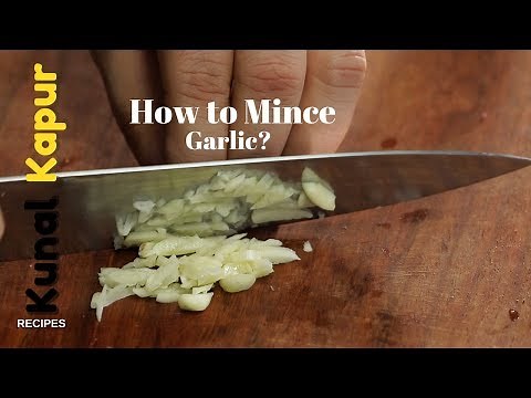 How to Chop Garlic Finely | Easiest Trick to Mince Garlic | Kunal Kapur Recipes | Basic Knife Skills