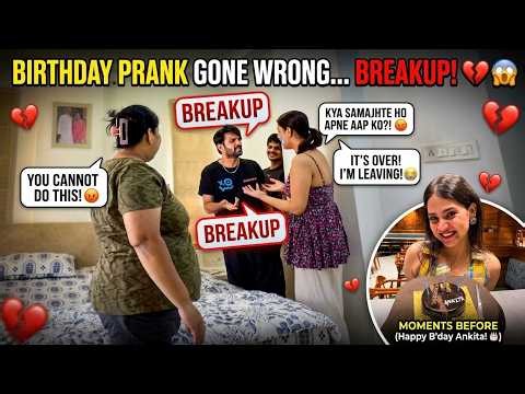 BREAKUP on my BIRTHDAY?! 😭 Epic Prank on Boyfriend Goes WRONG!