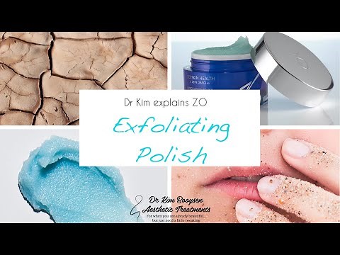 Dr Kim explains how to use ZO Exfoliating Polish